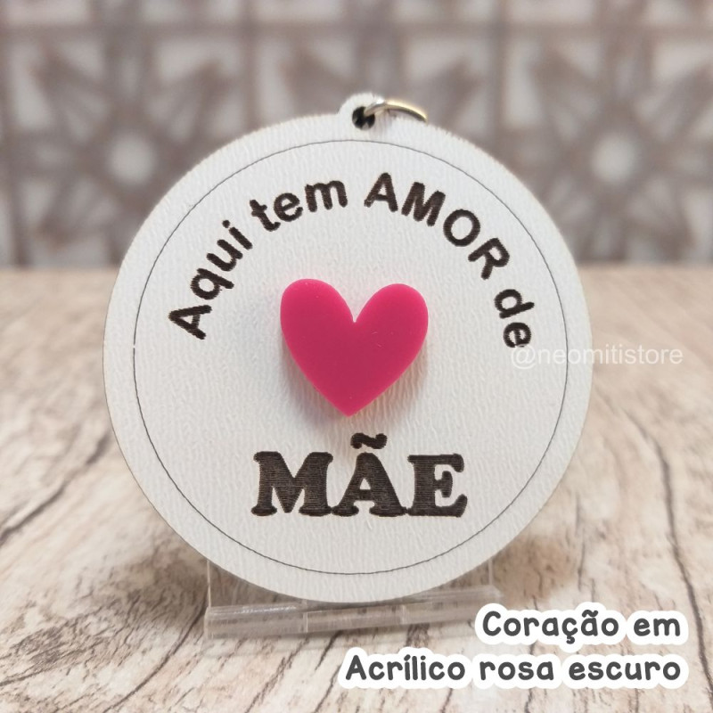 lembrancinha chaveiro dia das mães te amo com acrílico colorido aqui tem amor de mãe